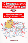 121 Intenet Businesses You Can Start From Home