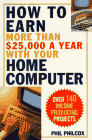 How To Earn More Than $25,000 A Year With Your Home Computer